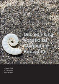 Decolonising Vocational Computing Education