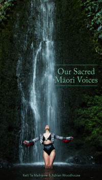 OurSacredMaoriVoicesEbook