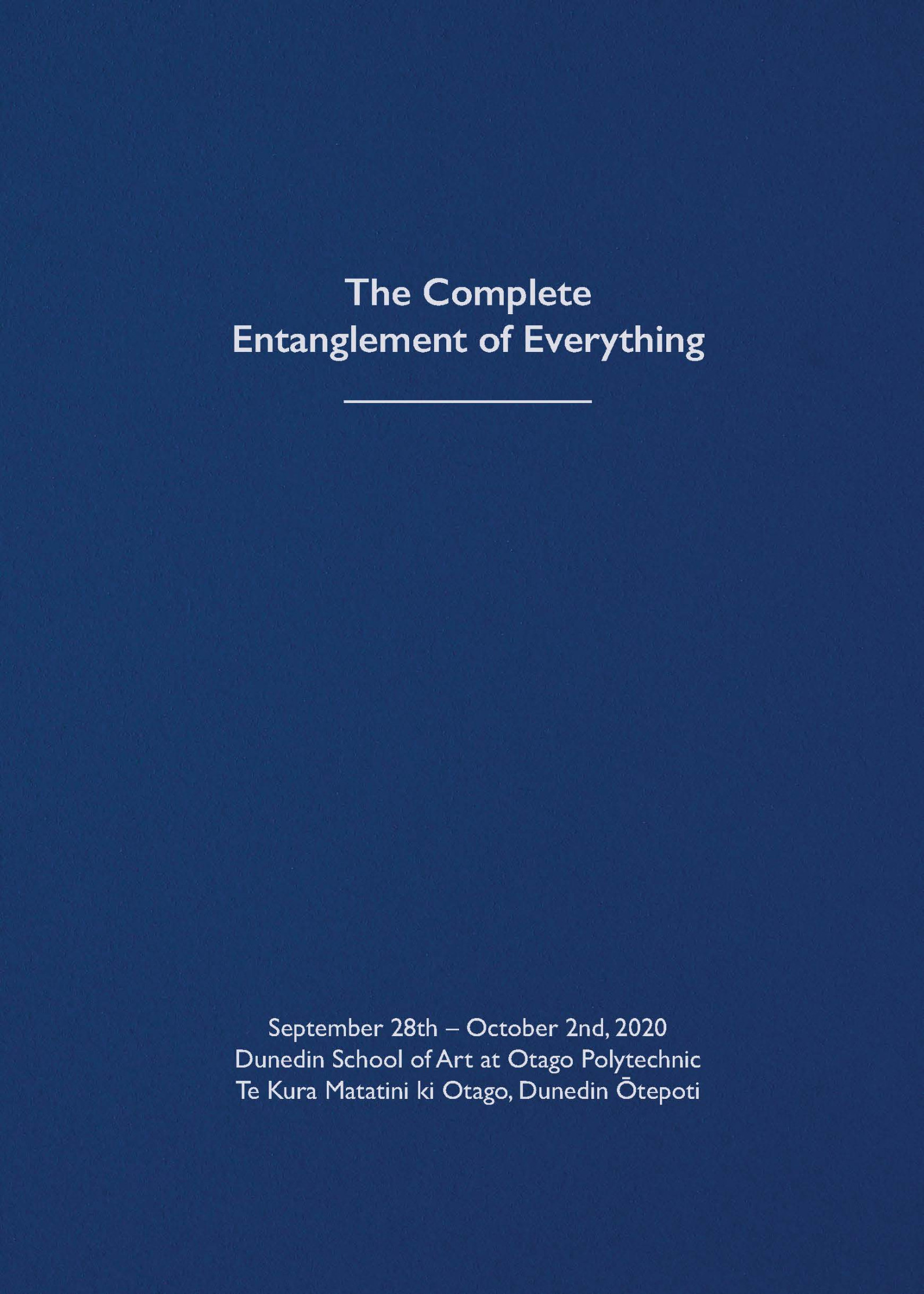 The Complete Entanglement of Everything 2020